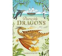 Darwin's Dragons a thrilling, rip-roaring adventure full of discovery and magic