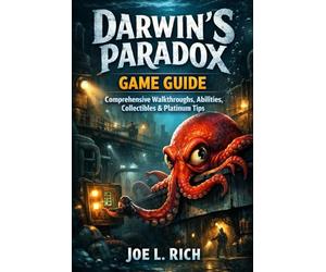 Darwin's Paradox Game Guide: Comprehensive Walkthroughs, Abilities, Collectibles & Platinum Tips