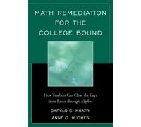 Daryao Khatri Math Remediation for the College Bound (Tascabile)