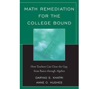 Daryao Khatri Math Remediation for the College Bound (Tascabile)