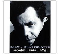 Daryl Braithwaite - Higher Than Hope