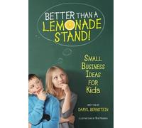 Daryl Burnstein Better Than a Lemonade Stand (Tascabile)