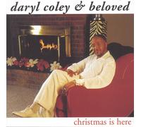 Daryl Coley CHRISTMAS IS HERE (CD)