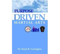 Daryl, Covington Purpose Driven Martial Arts (Tascabile)