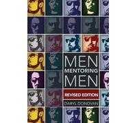 Daryl G Donovan Men Mentoring Men, Revised Edition (Tascabile)