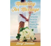 Daryl G Donovan Mentoring for Marriage (Tascabile)