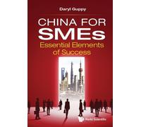 Daryl Guppy China For Smes: Essential Elements Of Success (Copertina rigida)