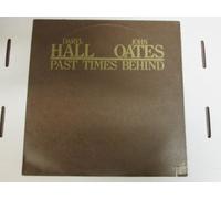 Daryl Hall & John Oates - Past Times Behind - Chelsea Records - CHL-547