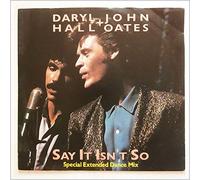 Daryl Hall & John Oates - Say It Isnt So