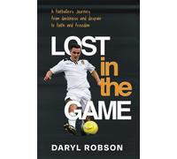 Daryl Robson Lost in the Game (Tascabile)