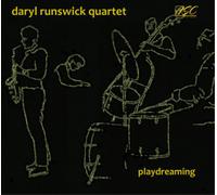 Daryl Runswick Quartet Playdreaming (CD) Album