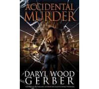 Daryl Wood Gerber Accidental Murder (Tascabile)
