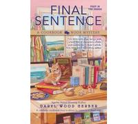 Daryl Wood Gerber Final Sentence (Tascabile) Cookbook Nook Mystery