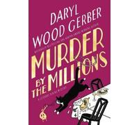 Daryl Wood Gerber Murder by the Millions (Copertina rigida)