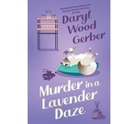 Daryl Wood Gerber Murder in a Lavender Daze (Tascabile)