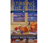 Daryl Wood Gerber Stirring the Plot (Tascabile) Cookbook Nook Mystery