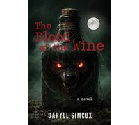Daryll Simcox The Blood of the Wine (Tascabile)