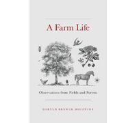Daryln Brewer Hoffstot A Farm Life (Copertina rigida)