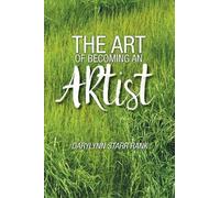 Darylynn Starr Rank The Art of Becoming An Artist (Tascabile)