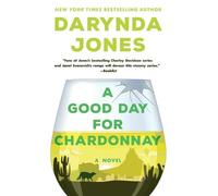 Darynda Jones A Good Day for Chardonnay (Tascabile) Sunshine Vicram