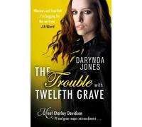 Darynda Jones The Trouble With Twelfth Grave (Tascabile) Charley Davidson