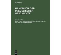 Das 19. Jahrhundert Und Große Themen Der Geschichte Preußens (Copertina rigida)