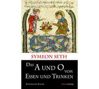 Das A und O vom Essen und Trinken: Zweisprachige Ausgabe von Kai Brodersen | Altgriechisch - Deutsch