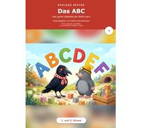Das ABC: Das ganze Alphabet der Reihe nach - Übungsheft für 1. und 2. Klasse mit Lösungen