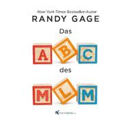 Das ABC des MLM: Das Buch, das deine MLM-Karriere ins Rollen bringen wird!