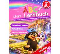 Das ABC STORY Lernbuch - Einhorn: Spielerisch Buchstaben lernen mit magischer Einhorn-Geschichte - Die Suche nach den verlorenen ... Vorschule und 1. Klasse (Flo's Kinderwelt)
