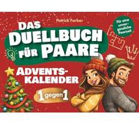 Das Adventskalender-Duellbuch für Paare: 24 Tage voller Spaß, Lachen und Zweisamkeit mit lustigen Minispielen | Das perfekte Geschenk für eine unvergessliche Paarzeit im Advent