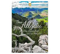 Das Allgäu - eine Landschaft wie im Märchen (Wandkalender 2027 DIN A4 hoch), CAL