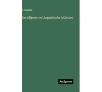 Das Allgemeine Linguistische Alphabet