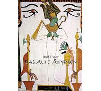 DAS ALTE ÄGYPTEN: Materialien und Arbeitsblätter zu einer erstaunlichen Kultur