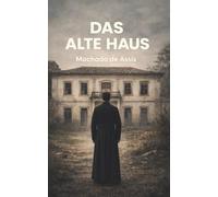 Das alte Haus