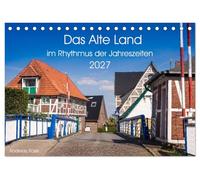 Das Alte Land- im Rhythmus der Jahreszeiten (Tischkalender 2027 DIN A5 quer), CALVENDO Monatskalender: Das Alte Land, das grösste Obstanbaugebiet Europas im Norden von Deutschland