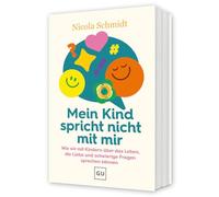 Das artgerecht Gespräche-Buch: Mein Kind spricht nicht mit mir: Wie wir mit Kindern über das Leben, die Liebe und schwierige Fragen sprechen können / Bestsellerautorin "Erziehen ohne Schimpfen"