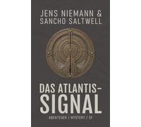 Das Atlantis-Signal: Abenteuer / Mystery / Science-Fiction