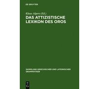 Das Attizistische Lexikon Des Oros (Copertina rigida)