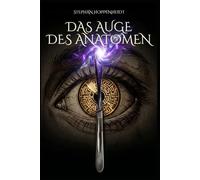 Das Auge des Anatomen