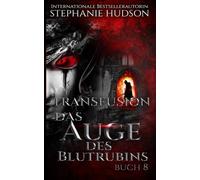 Das Auge des Blutrubins