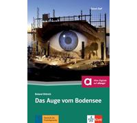 Das Auge Vom Bodensee A2 + B1: CD online [Lingua tedesca]: Deutsche Lektüre für das 2. und 3. Lernjahr mit Online-Angebot