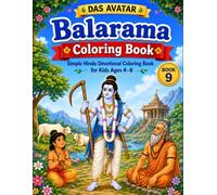 Das Avatar: Balarama Coloring Book: Easy Hindu Devotional Coloring Book for Kids Ages 4-8