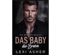 Das Baby der Bratva: Ein Bratva-Mafia-Liebesroman