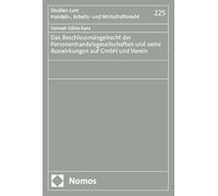 Das Beschlussmängelrecht der Personenhandelsgesellschaften und seine Auswirkungen auf GmbH und Verein