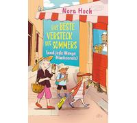 Das beste Versteck des Sommers (und jede Menge Himbeereis): Berührendes Ferienabenteuer für Kinder ab 8