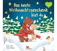 Das beste Weihnachtsgeschenk bist du: Bilderbuch ab 2 Jahren über Weihnachten und Freundschaft