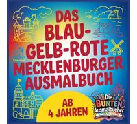 Das blau-gelb-rote Mecklenburger Ausmalbuch