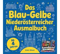 Das blau-gelbe Niederösterreicher Ausmalbuch