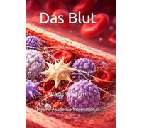 Das Blut: Basis Wissen